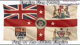 British Empire Anthem NEW Compensation Bull [upl. by Zined]