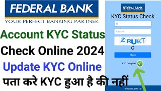 Federal bank kyc Status check online  Federal bank kyc update online  Federal bank kyc update [upl. by Eeslehc]