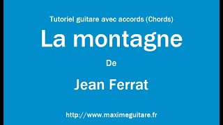 La montagne Jean Ferrat  Tutoriel guitare avec accords et partition en description Chords [upl. by Ute184]