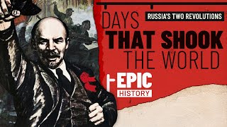 Days That Shook The World Russias Two Revolutions of 1917 [upl. by Ivetts]