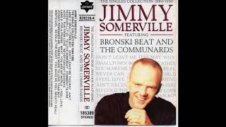 JIMMY SOMERVILLE  THE SINGLES COLLECTION 19841990 1990 CASSETTE FULL ALBUM [upl. by Kilgore951]