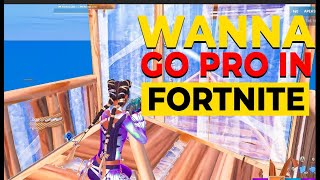 Watch This 8 Minute Video If you Want to go Pro in Fortnite [upl. by Eedebez503]