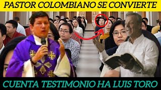 INCREÍBLE PASTOR COLOMBIANO SE CONVIRTIÓ Y CONFIESA SU TRISTE TESTIMONIO HA LUISTORO colombia [upl. by Saiasi30]