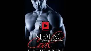 Audio livro de romance  Roubando Coal Serie Seducao Cyborg Volume 5 Laurann Dohner [upl. by Nnorahs]