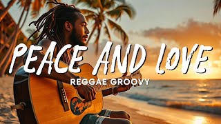 NEW BEST REGGAE MUSIC MIX 2024💞RELAXING REGGAE SONGS🍞New Reggae Songs  PEACE AND LOVE [upl. by Archie795]