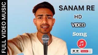 Sanam Re Song  RAHULSINGER6397  HD Video  Lyrics  RAHUL SINGER  Full Video Song 2024 [upl. by Eirb918]