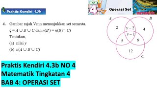 KSSM Matematik Tingkatan 4 Bab 4 praktis kendiri 43b no4 Operasi Set form 4 buku teks SPM [upl. by Euqinot]