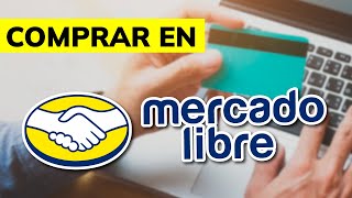 🛒 Cómo COMPRAR en MERCADO LIBRE en 2024 página oficial [upl. by Nedah]