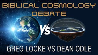 Biblical Cosmology Debate Pastor Greg Locke vs Pastor Dean Odle MIRROR 2023 [upl. by Myrtia]