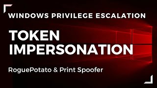 Windows Privilege Escalation  Token Impersonation With RoguePotato amp PrintSpoofer [upl. by Ajad515]