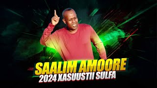 Heesta Imaan Alla  Saalim Amoore  2024 XASUUSTII SULFA  Heesaha Banaadiriga [upl. by Kristofer]