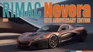 Rimac Nevera The 15th Anniversary Edition Redefines Electric Hypercar Excellence [upl. by Melnick]