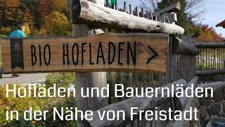 Hofläden und Bauernläden in der Nähe von Freistadt im Mühlviertel [upl. by Elnora314]