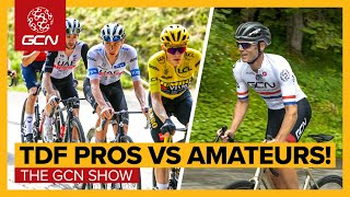 How Fast Are Tour de France Riders Vs The Best Amateur Cyclists  The GCN Show Ep 549 [upl. by Camille]