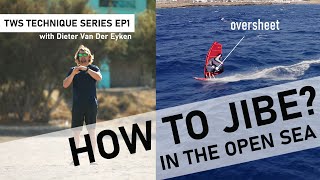 TWS Technique Series How to JIBE in open seas Gybe tips in swell [upl. by Yreffeg]