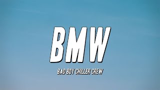 Bad Boy Chiller Crew  BMW Lyrics [upl. by Khanna]