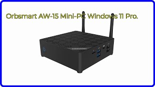 BEWERTUNG 2024 Orbsmart AW15 MiniPC Windows 11 Pro WESENTLICHE Einzelheiten [upl. by Ymme630]