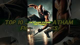 Top 10 Jason Statham Fight Scenes jasonstatham top10 fightscene [upl. by Kciredor596]