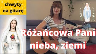 Różańcowa Pani nieba ziemi  chwyty  tekst  Piosenki religijne z gitarą  Marzena Palka [upl. by Coppinger]