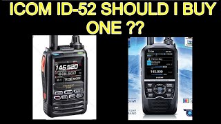 ICOM ID52 Should I Buy one  yaesu ft5d [upl. by Atinuaj]