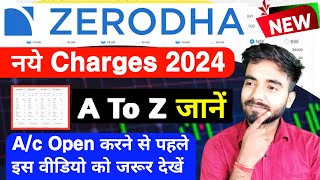 ZERODHA के नये CHARGES 2024 🔥 Best Demat Account In India 2024  All Zerodha Charges [upl. by Netnert]