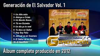 Grupo Generación de El Salvador Volumen 1 Completo [upl. by Niltyak664]