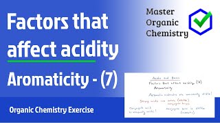 Factors that affect acidity 7  Aromaticity [upl. by Attenwahs]