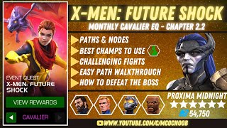 XMEN Future Shock  Cavalier Event Quest  Chapter 22  Proxima Midnight  MCOC  Sep 2021 [upl. by Brooks487]