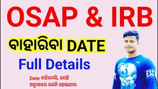 OSAP amp IRB ନିଯୁକ୍ତି Date  Odisha Police Constable [upl. by So456]