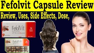 Review Fefol vit capsule benefits  Fefol vit capsule kis time khana chahiye  Uses Side Effects [upl. by Atnahsa978]