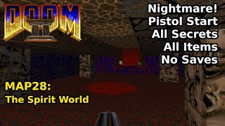 Doom II  MAP28 The Spirit World Nightmare 100 Secrets  Items [upl. by Gney]