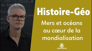 Mers et océans au cœur de la mondialisation  HistoireGéographie  Terminale  Les Bons Profs [upl. by Camfort]