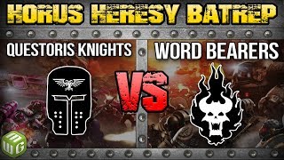 Imperial Knights vs Word Bearers Horus Heresy Battle Report Ep 139 [upl. by Zeena]