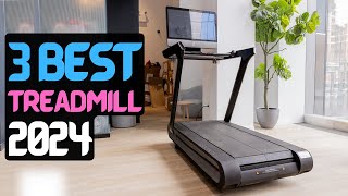 Best Treadmill of 2024  The 3 Best Treadmills Review [upl. by Fogel464]