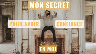 Mon secret pour avoir confiance en soi [upl. by Adnir]