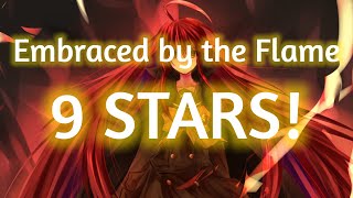 Embraced By The Flame but its 9 STARS [upl. by Alyose]