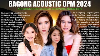 BAGONG OPM IBIG KANTA 2024 PLAYLIST  ANGELINE QUINTOSARAH GERONIMOMORISSETTEMOIRA DELA TORRE [upl. by Anivram713]