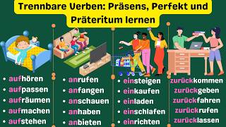 20 Separable Verbs in German with 100 Sentences Learn Präsens Perfekt amp Präteritum deutschkurs [upl. by Schinica]