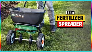 TOP 4 Best Fertilizer Spreaders 2024 to Buy Now [upl. by Aisyle]