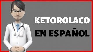 KETOROLACO ketorolaco para que sirve ketorolaco 10 mg [upl. by Leoj]