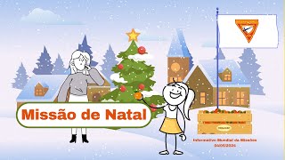 Informativo Mundial das Missões Menores  4 de Maio de 2024  Missão de Natal [upl. by Ardnazil86]