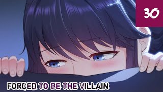 Forced to Be A Villain Chapter 30  I will pester you forever  English [upl. by Groves587]