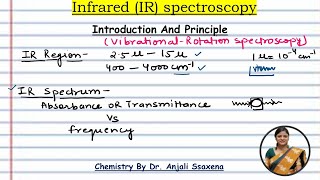 Infrared Spectroscopy IR spectroscopy Principle  IR Region  Basics of IR spectroscopy Part1 [upl. by Ingham]