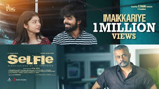 Selfie  Imaikkariye Lyric  GV Prakash Kumar  Gautham Vasudev Menon  Varsha Bollamma [upl. by Enitnatsnoc]