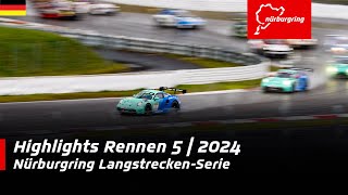 Highlights Rennen 5  Nürburgring LangstreckenSerie  2024 [upl. by Dita]