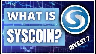 What Is SYSCOIN SYS And Should YOU Invest In It [upl. by Lyrej]