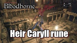 Bloodborne Heir Caryll rune  Location guide l Yahargul Unseen village [upl. by Haugen]