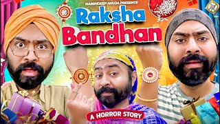 Rakshabandhan  A Horror Story  Harshdeep Ahuja [upl. by Eentihw]