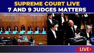 Supreme Court of India LIVE  Seven And Nine Judges Bench For Directions  Chandrachud [upl. by Nnaul307]