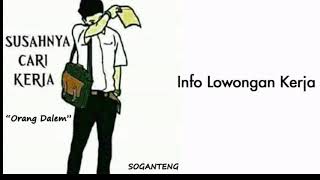 Info Lowongan Kerja  Soganteng Official Audio [upl. by Kirsteni]